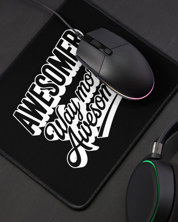 Awesomer - Way More Awesome Mouse Pads And More