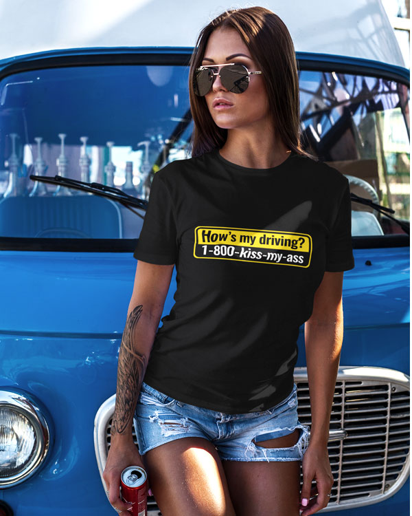 How’s My Driving T-shirt, sweatshirts And More