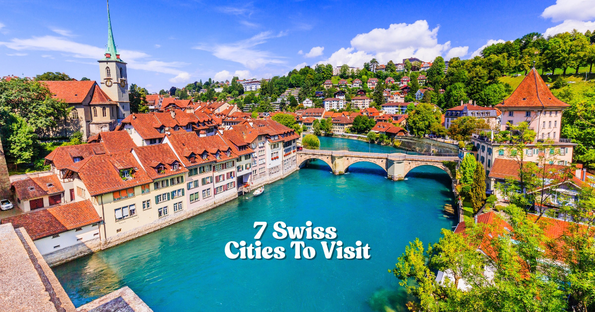 Beautiful Swiss cities