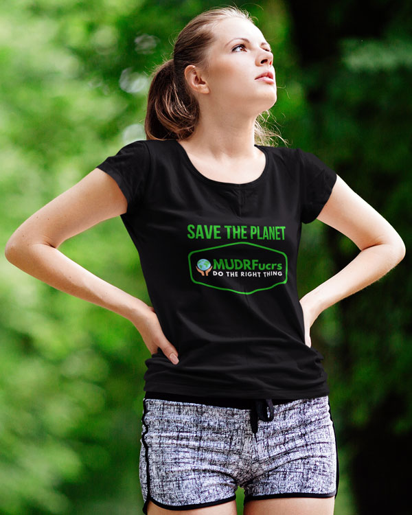 Save The Planet MUDRFucrs